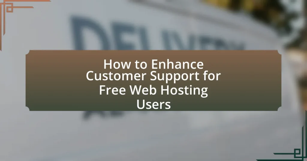 How to Enhance Customer Support for Free Web Hosting Users
