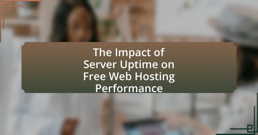 The Impact of Server Uptime on Free Web Hosting Performance