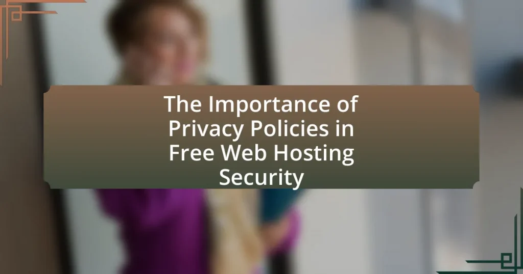The Importance of Privacy Policies in Free Web Hosting Security