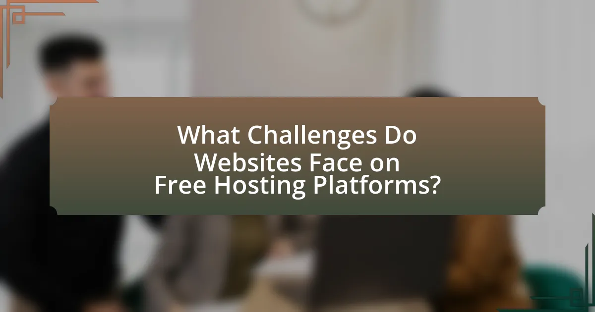 What Challenges Do Websites Face on Free Hosting Platforms?