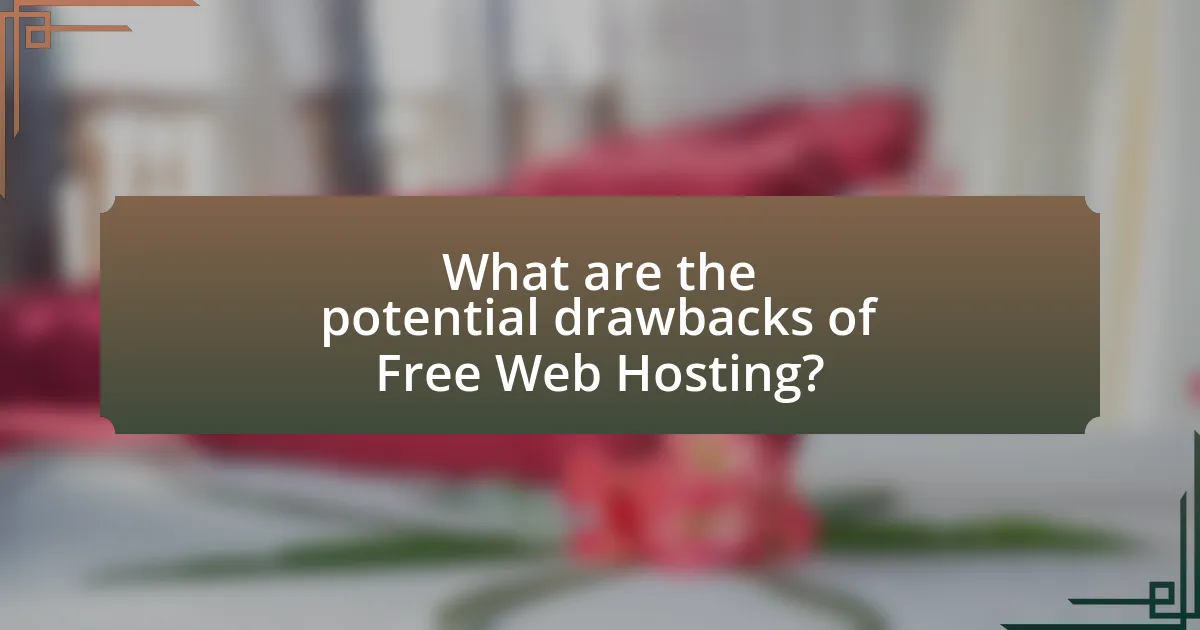 What are the potential drawbacks of Free Web Hosting?